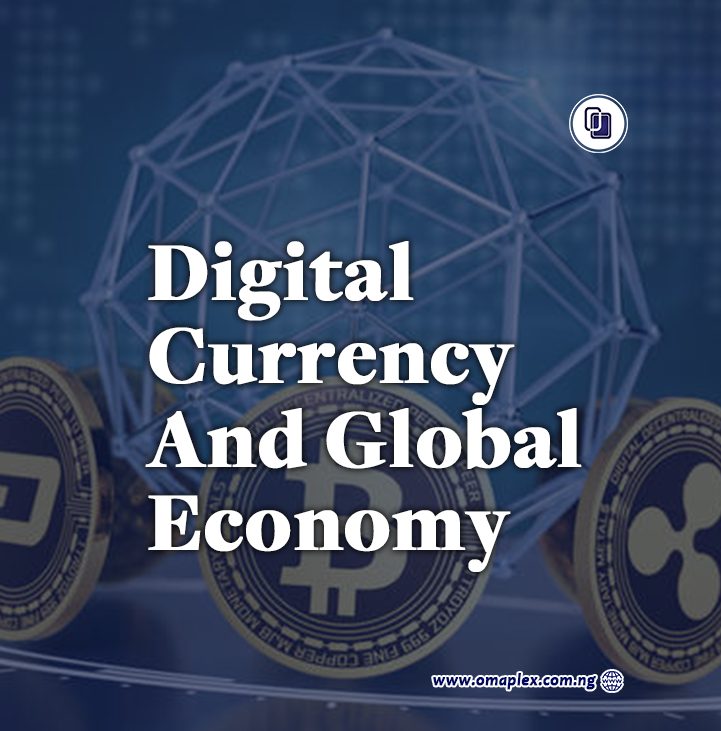 Digital Currency And Global Economy