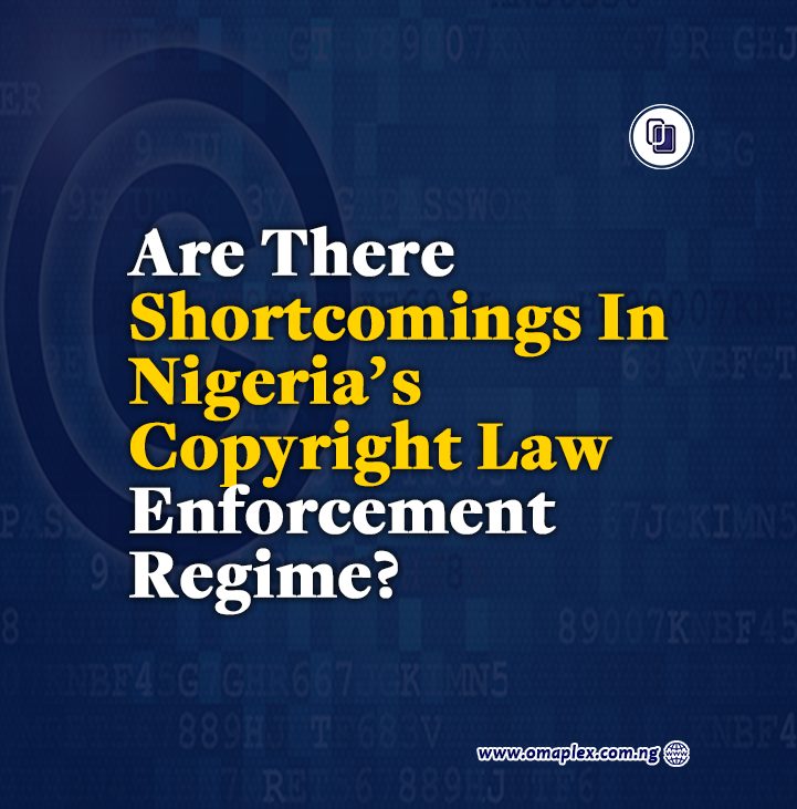 Nigeria’s Copyright Regime: Shortcomings and Recommendations