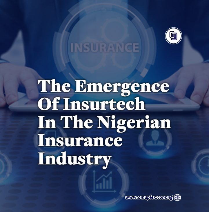 Insurtech & The Nigerian Insurance Industry