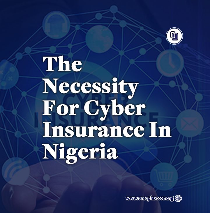 Cyber Insurance In Nigeria: A Necessity
